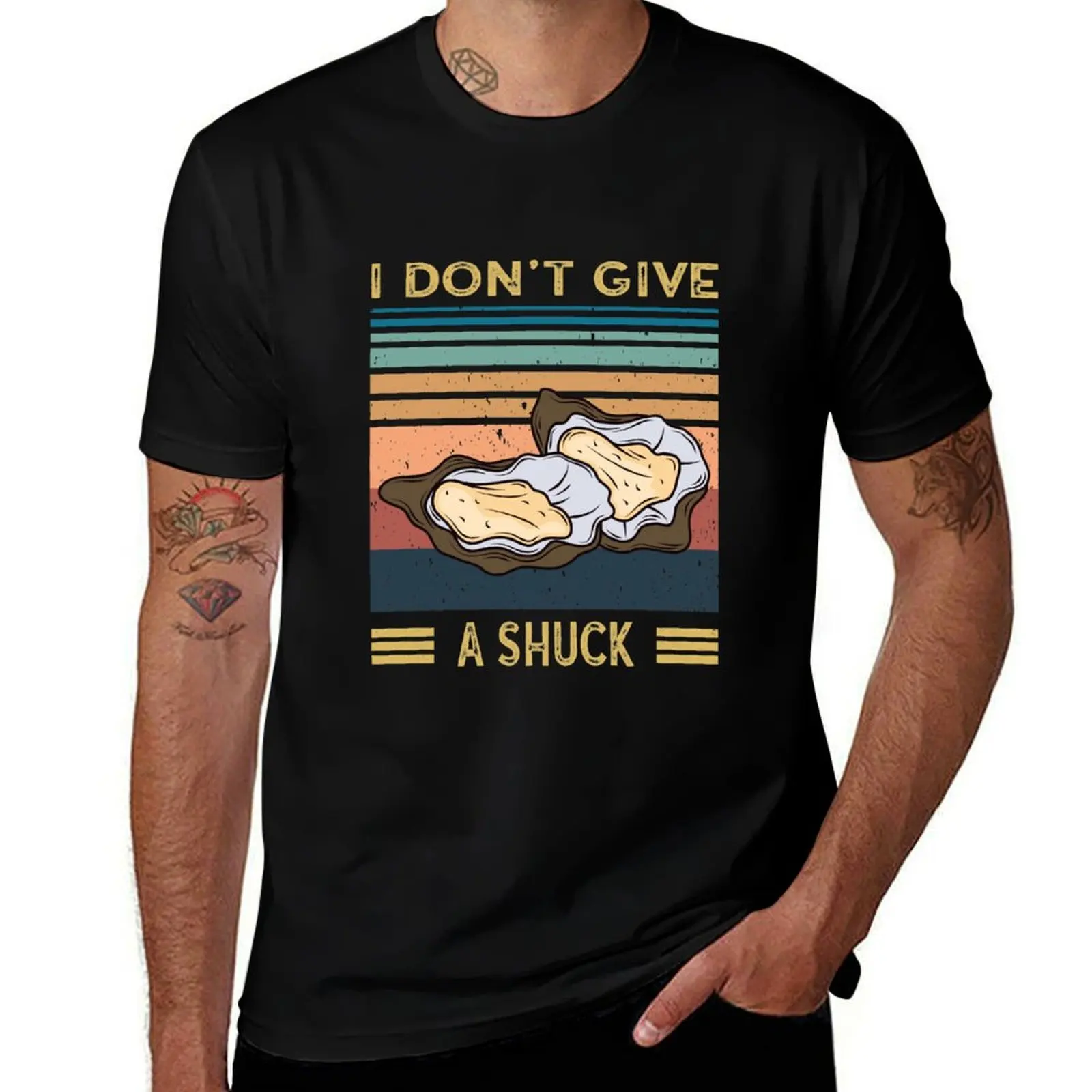 I Don't Give A Shuck - Funny Oyster Lover T-Shirt sweat man t shirt mens clothes