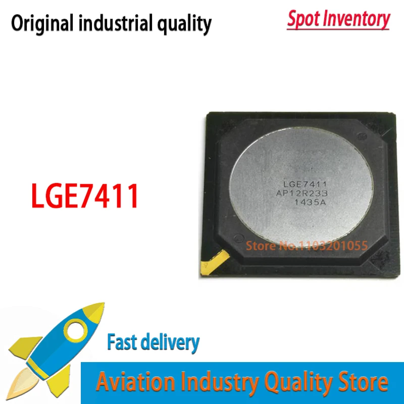 

1 шт./лот LGE7411 E7411 LG7411 BGA новый и оригинальный на складе