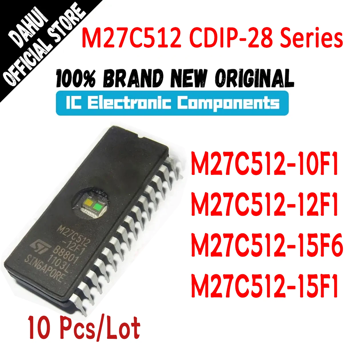 

10 Pcs M27C512-10F1 M27C512-12F1 M27C512-15F6 M27C512-15F1 M27C512 M27C M27 IC Chip CDIP-28