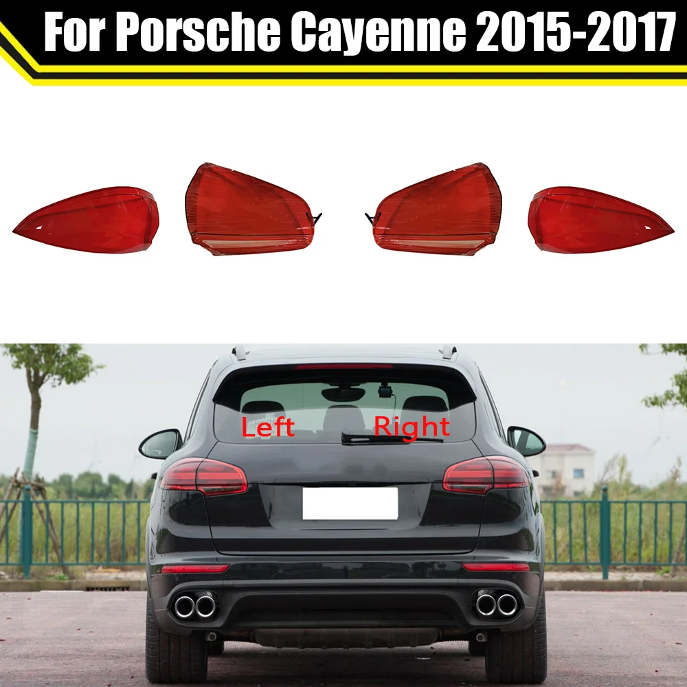 

Tail Light Case For Porsche Cayenne 2015 2016 2017 Car Rear Taillight Lens Cover Lampshade Glass Lampcover Caps Taillamp Shell