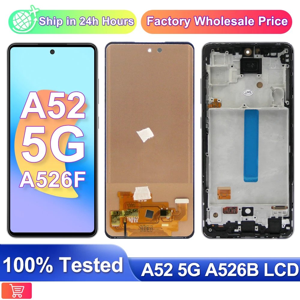 100% Tested For Samsung Galaxy A52 5G A5260 A526B A526F/DS LCD Display Touch Screen Digitizer Replacement for Samsung A526 lcd