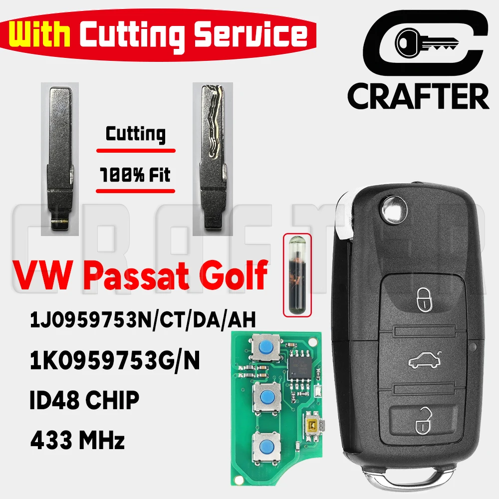 Crafters 1J0959753N/CT/DA/AH 434MHz ID48 CHIP Flip Remote CarKey For VW VolkSwagen Caddy Passat Golf Polo 1K0959753N/G Key Cut