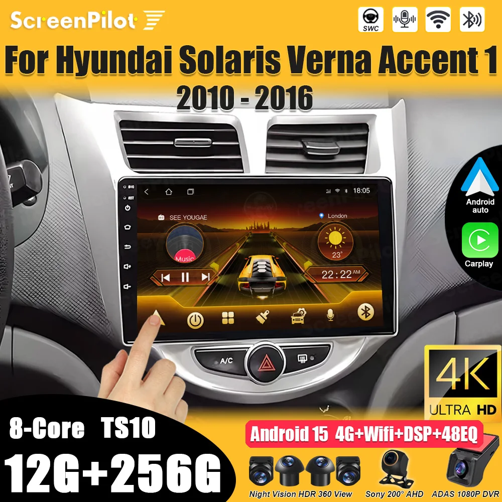 

For Hyundai Solaris Verna Accent 1 2010 2011-2015 2016 Android 16 Car Radio Video Player Carplay Touch Screen RDS 8 Core DSP
