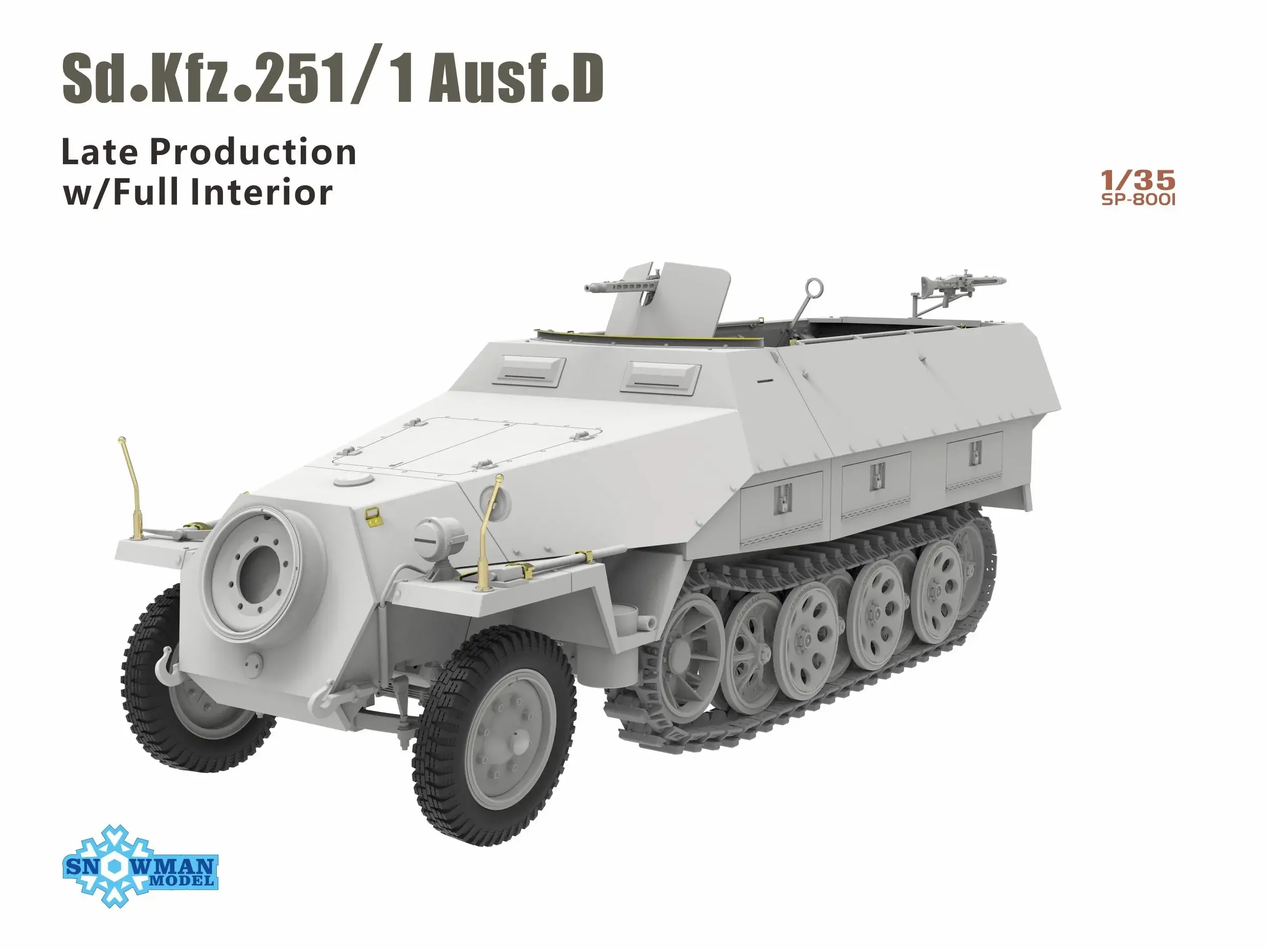 SNOWMAN SP-8001 1/35 German Sd Kfz.251/1 D-type Half Tracked Armored Personnel Carrier, Later Stage Fully Internal Structure