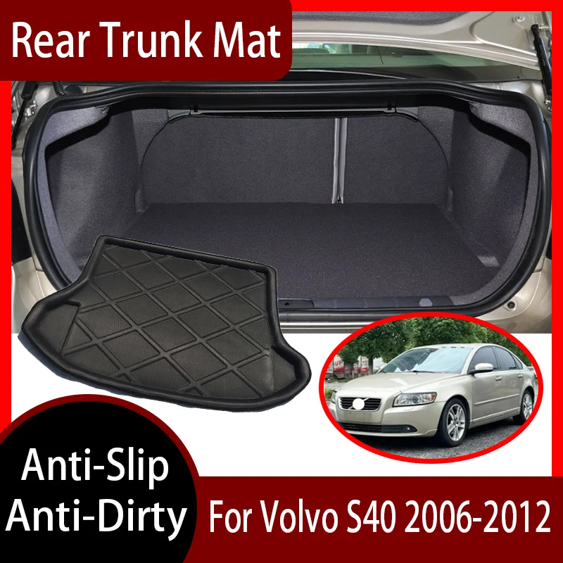 

Коврик в багажник для Volvo S40 2006 2007 2008 2009-2012, индивидуальный задний коврик в багажник, защитные аксессуары, водонепроницаемый, противоскользящий, противогрязный