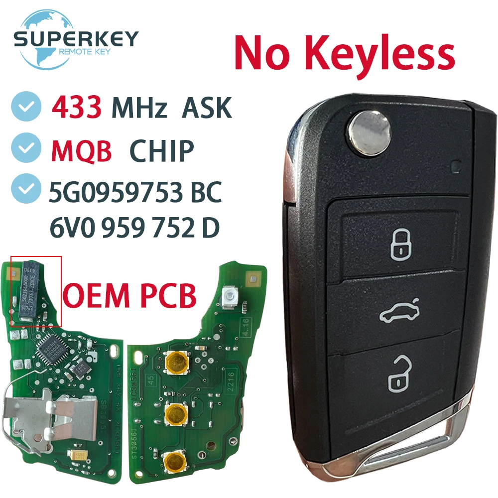 

FCC ID 5G 6959752 АБ/Б 6В 0959752 D удаленный автомобильный ключ 434 МГц MQB 48 чип для VW Golf 7 MK7 Tiguan Touran Polo Skoda Octavia