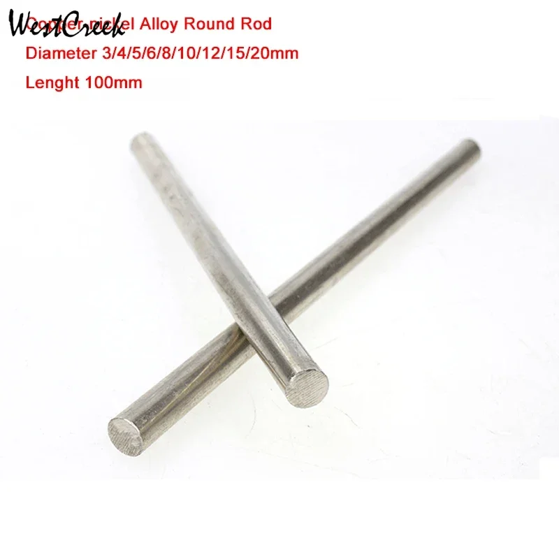 WESTCREEK C7701 Copper-nickel Alloy Round Rod Diameter 3/4/5/6/8/10/12/15/20mm long 100mm Good Corrosion Resistance DIY Material