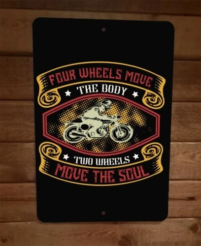

2 Wheels Move The Soul Motorcycle 8x12 Metal Wall Sign Garage Poster