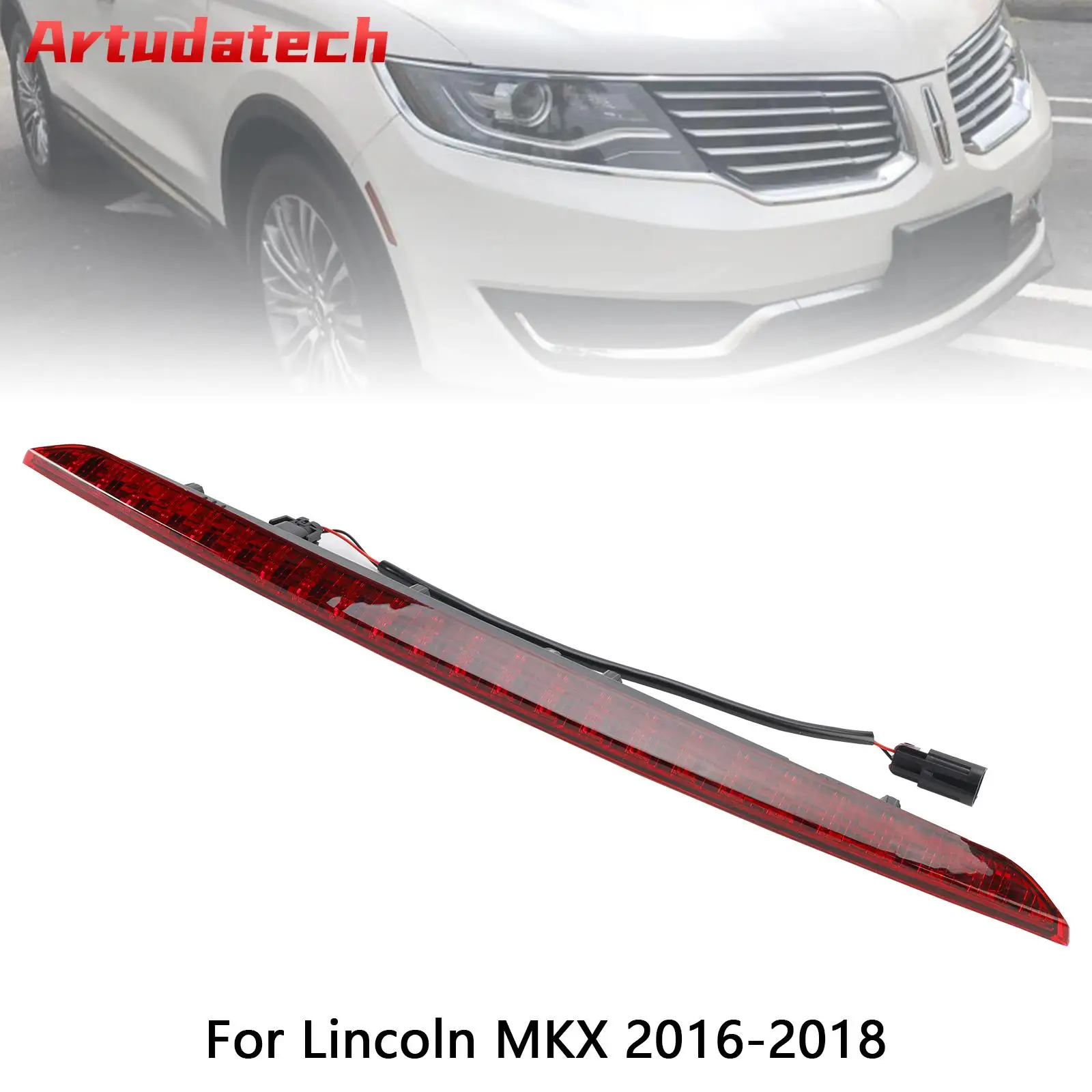 

Artudatech Rear High Mount Brake Light FA1Z-13A613-AB For Lincoln MKX 2016 17-2018 Red Lens Car Accessories