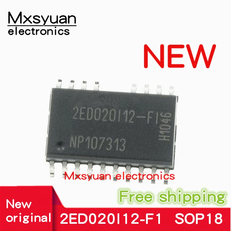 

10 шт. ~ 50 шт. 2ED020I12-F1 2ED020112-F1 2ed020112фзи 2ed020i12фзи SOP18 Mxsyuan 100% Новый оригинальный