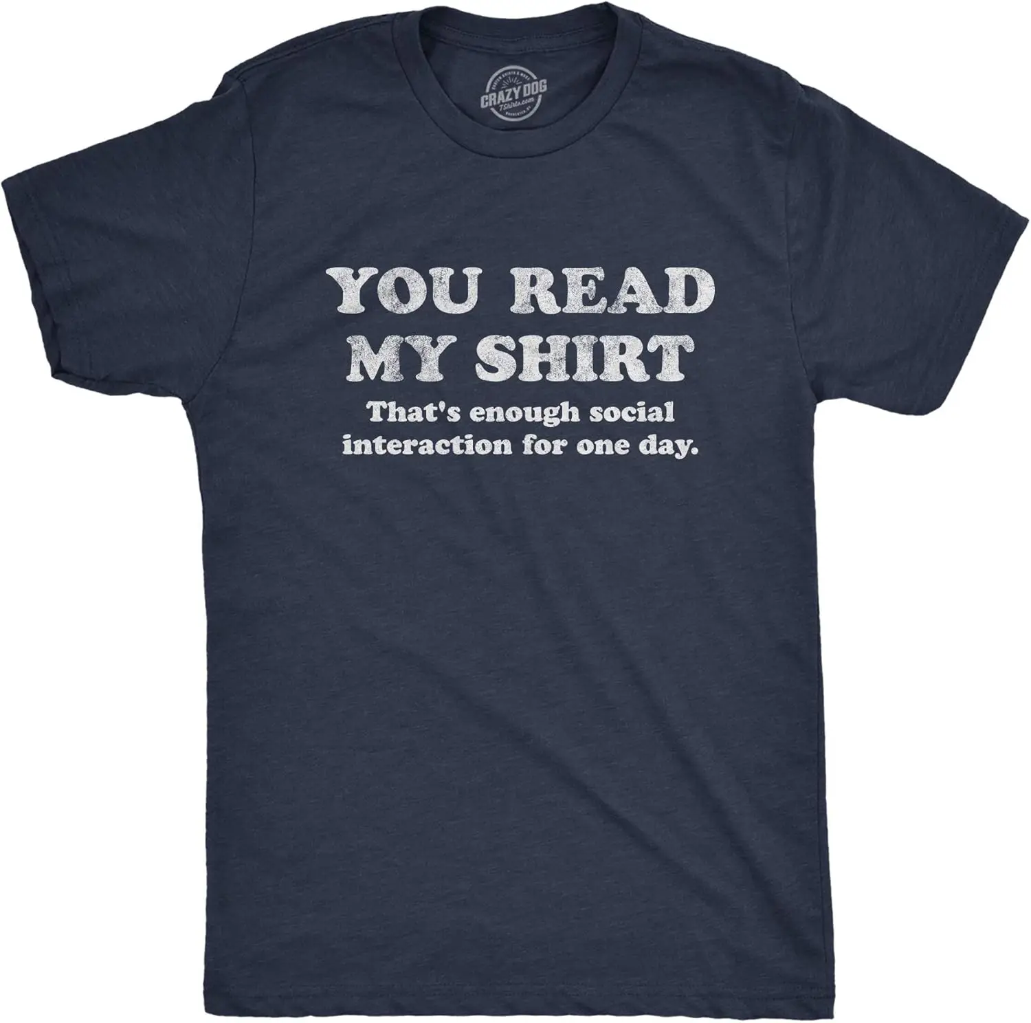 You Read My Shirt Funny Introvert Sarcastic Graphic Tee Cotton T Shirt For Men