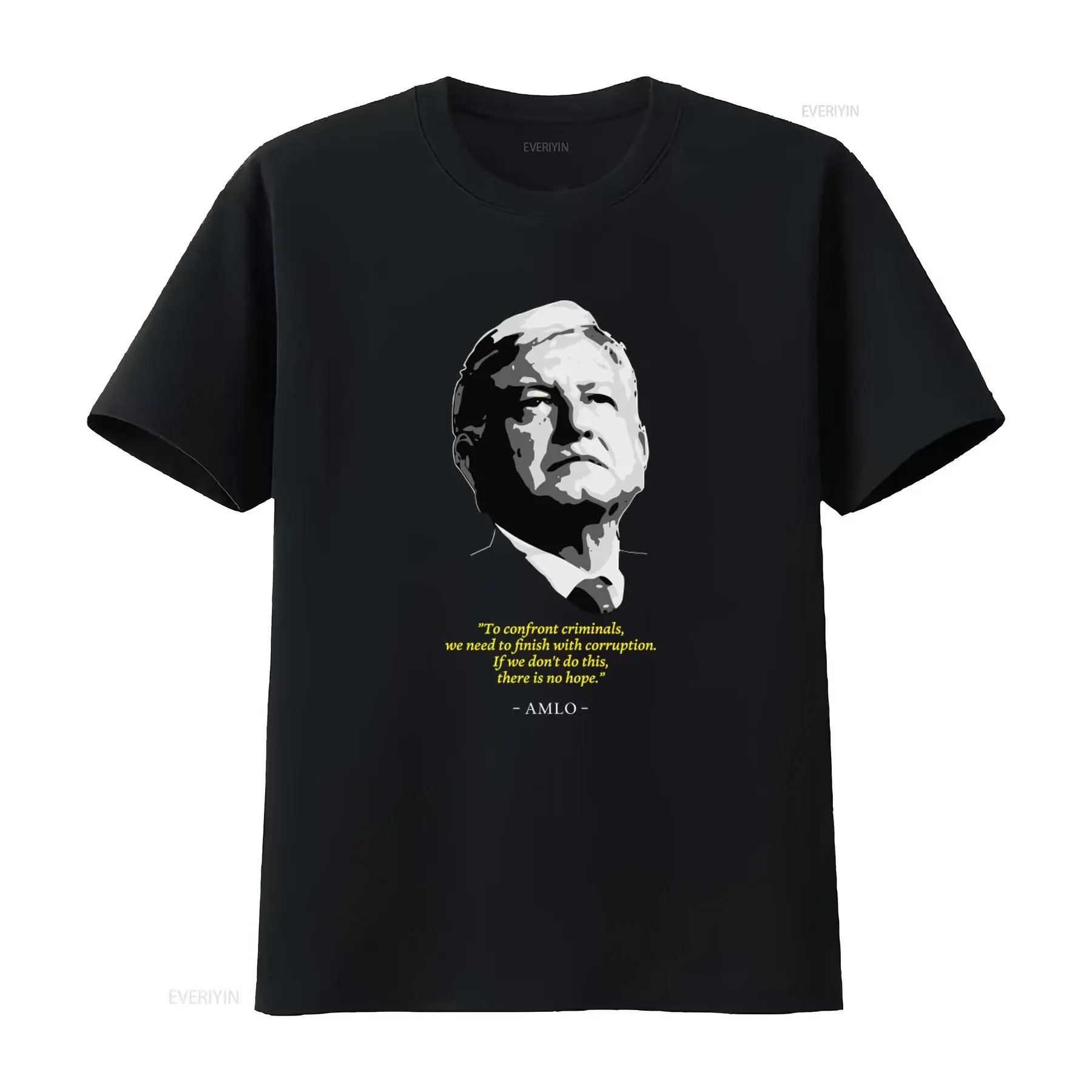 AMLO Quote T Shirt Confront Criminals with Anti Corruption Message Stylish Design for Trendy Wear vintage Washed homme Unisex
