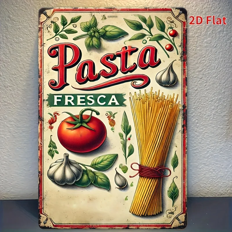 Letrero de estaño Vintage Pasta Fresca, arte de pared de Metal rústico con diseño de ajo, tomates y espaguetis, decoración de hierro plano 2D para el hogar, 1 ud.