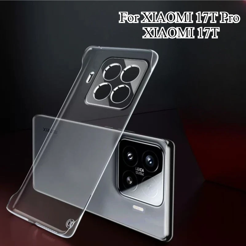 Ultradünne transparente rahmenlose Hülle für Xiaomi 17T 17TPro, klarer Linsenschutz, stoßfeste Hart-PC-Abdeckung für Xiaomi MI17T Pro