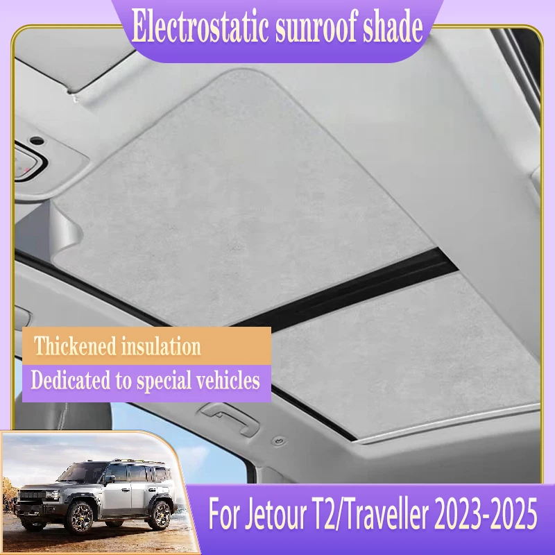 

Car Roof Sunshade For Jetour T2 Traveller Shanhai T2 2023 2024 2025 Electrostatic Adsorption Skylight Shading Auto Accessories