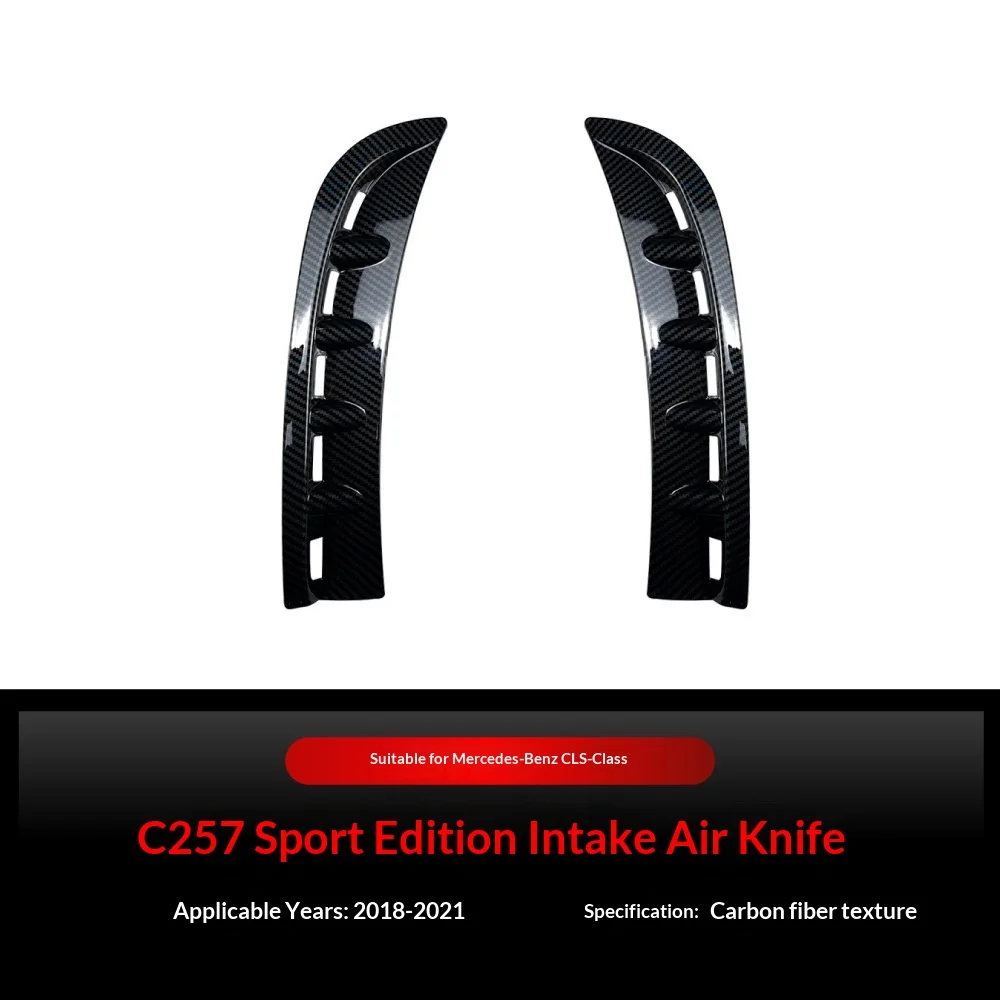 Applicable to 2018-2021 Mercedes-Benz CLS-class C257 CLS260 CLS300 front air intake air knife cross-border modification