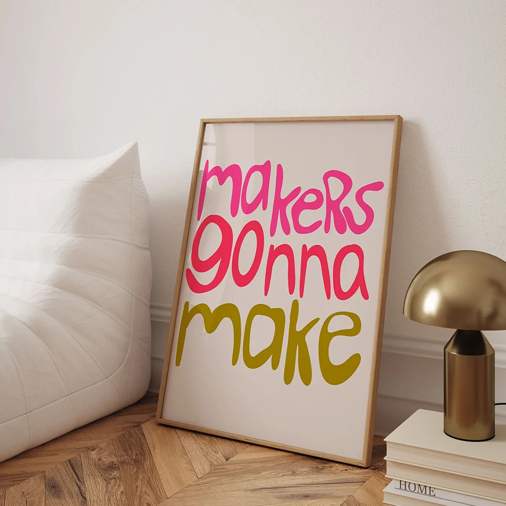 Modern Minimalism Makers Gonna Make Quote Print Posters Inspirational Quotes For Living Room Bedroom Home Decor
