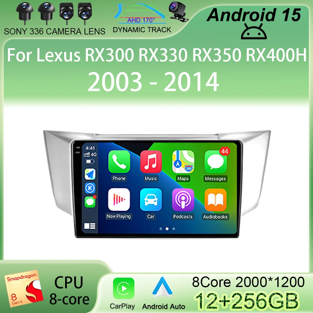 

Car Radio Multimedia Player Android 15 For Lexus RX300 RX330 RX350 RX400H 2003 - 2014 Navigation GPS Carplay Touch Screen Auto