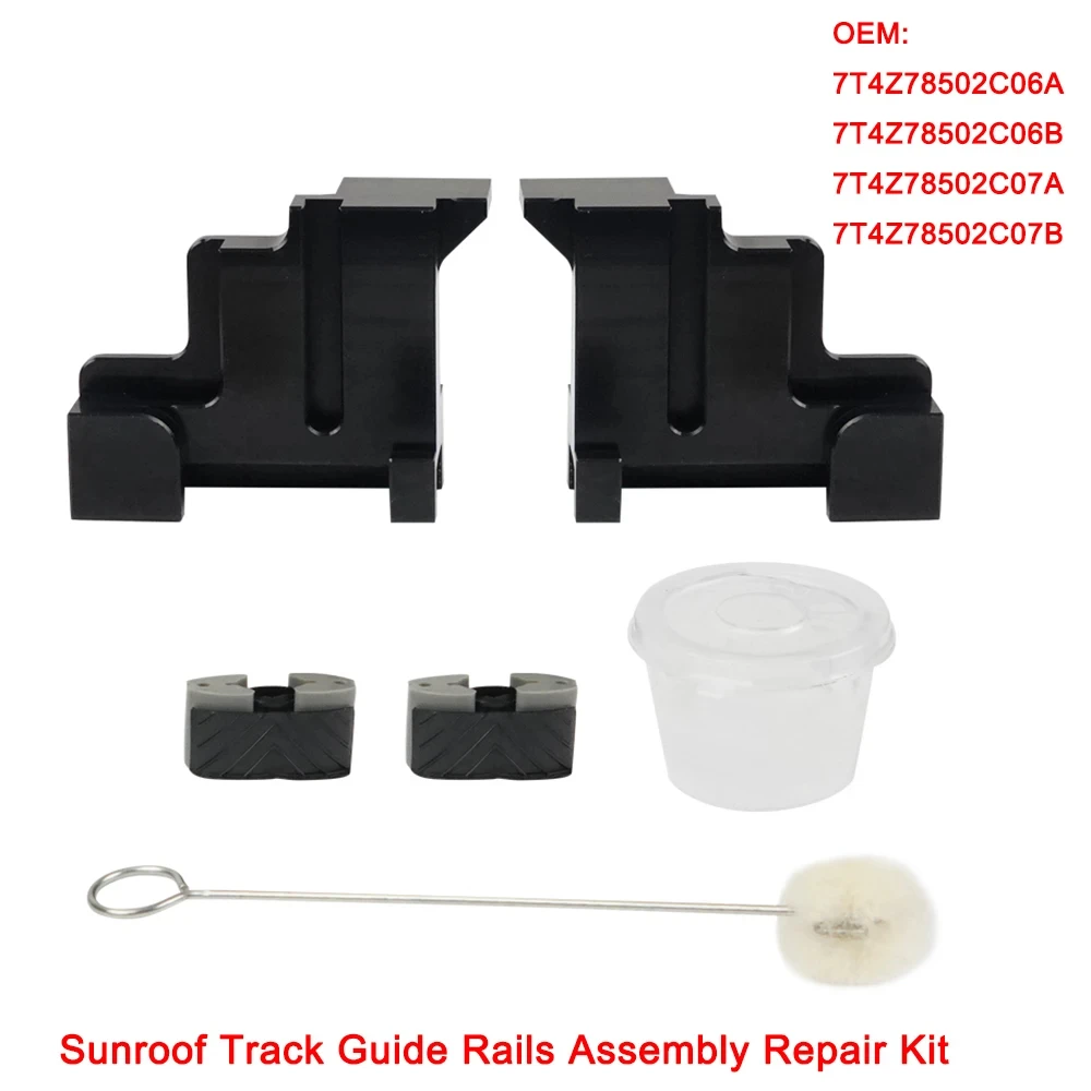 

1Set Sunroof Track Repair Kit for Ford Edge for Lincoln MKT MKX 7T4Z78502C06A & B and 7T4Z78502C07A & B