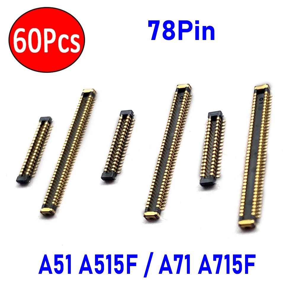 

60Pcs，For Samsung A51 A71 Inner LCD FPC Connector Jack Mainboard Flex USB Charging Board battery plug Cable Clip Parts 78 Pin