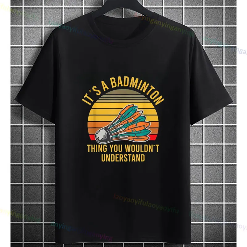'Why I Lose At Badminton' Funny T-Shirt - Vintage Style Fashion Casual Short-sleev Pure Cotton Tshirt All-Season Streetwear