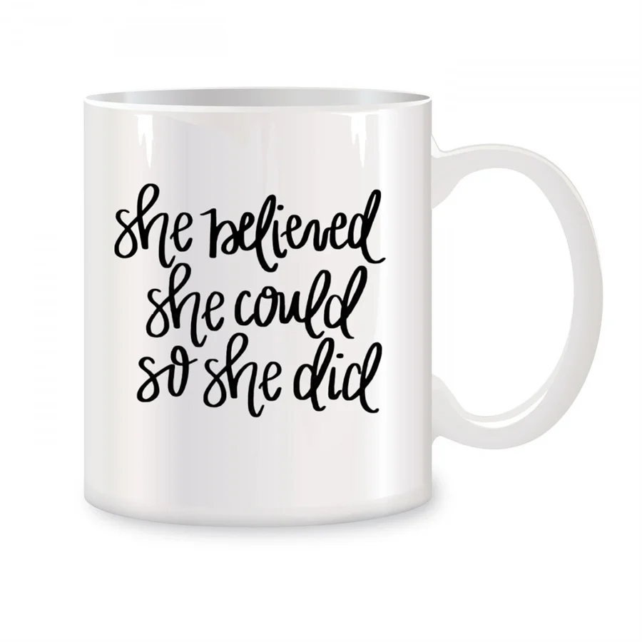 

She Believed She Could Mugs For Inspirational Gifts for Women Birthday Gifts Novelty Coffee Ceramic Tea Cups White 11 oz