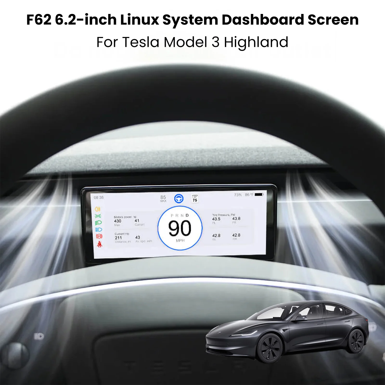 

F62 Plus 6.2'' Linux System Dashboard Screen for Model 3 Highland Carplay Touch Display Front Camera HUD Instrument Cluster