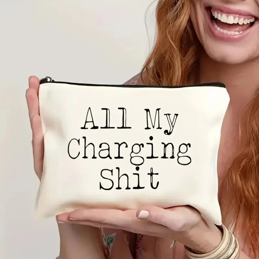 Funny 'All My Charging Sht' Canvas Zipper Pouch Soft Cosmetic Bag Cord Organizer For Electronics Phones NonWaterproof