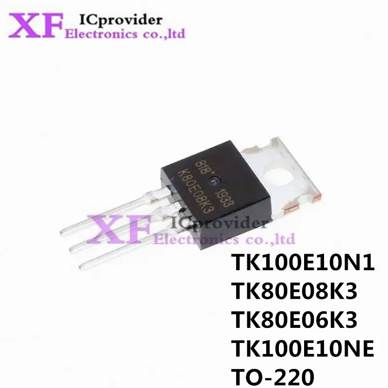 10Pcs TK80E08K3 K80E08K3 TK100E10N1 K100E10N1 TK80E06K3 K80E06K3 TK100E10NE K100E10NE