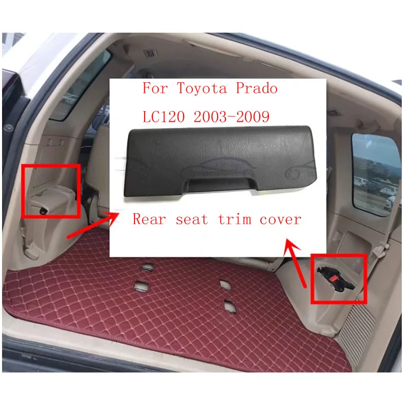 

For Toyota Prado LC120 2003 2004 2005 2006 2007 2008 2009 Rear seat trim panel, trunk trim panel, third row seat trim cover