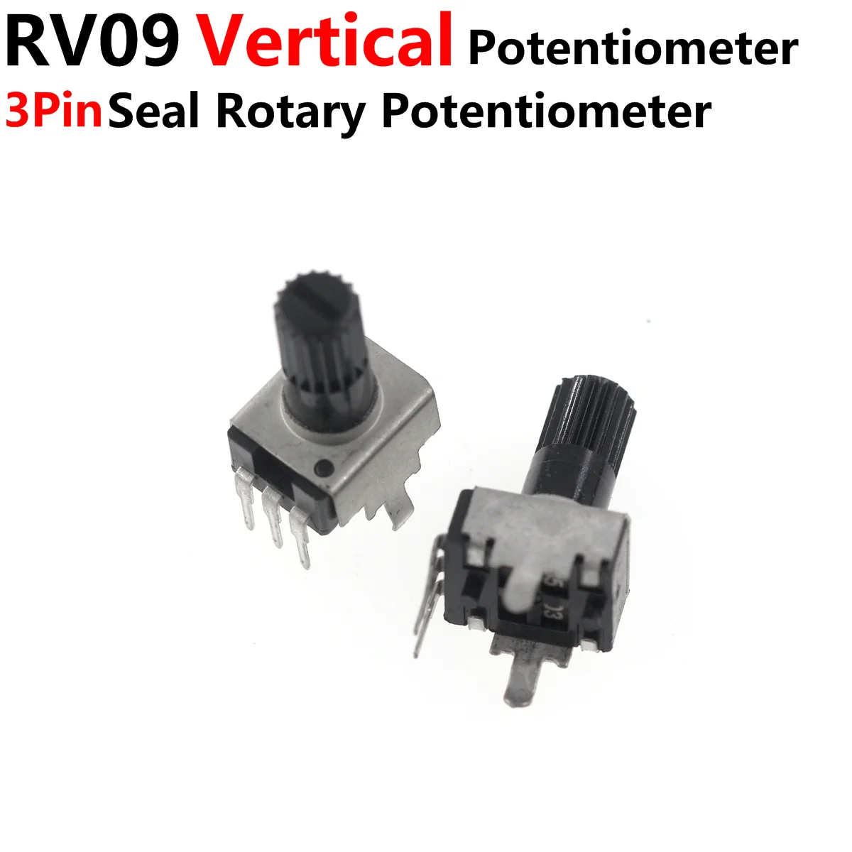 10PCS RV09 Vertical 12.5mm Shaft 1K 2K 5K 10K 20K 50K 100K 1M 0932 B103 Adjustable Resistor 0932 3Pin Seal Rotary Potentiometer