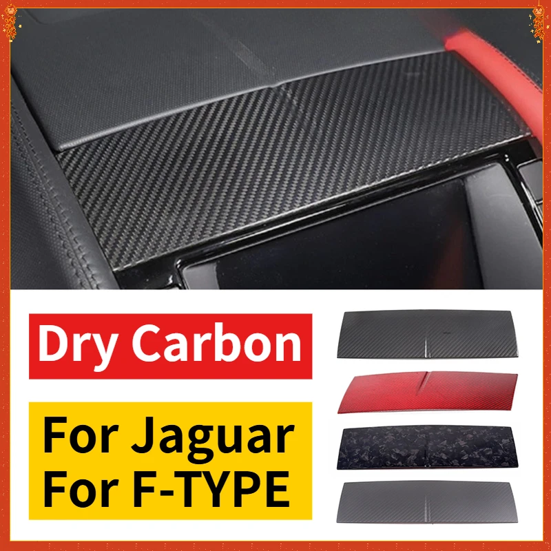 

Для Jaguar F-TYPE настоящее сухое углеродное волокно 13-2024 внутреннее центральное управление навигационный экран верхняя крышка модификация аксессуары