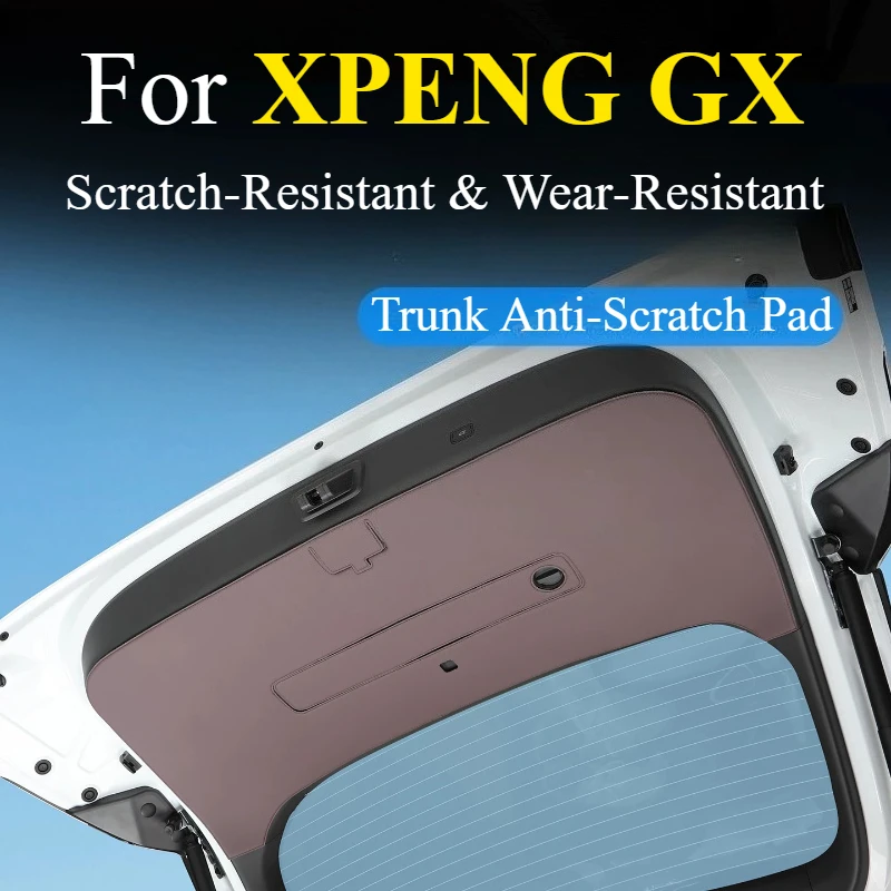 For XPENG GX Trunk Anti‑Collision Pad Tailgate Anti‑Scratch Protective Mat Custom Precise Fit Waterproof Interior Mod Car Parts