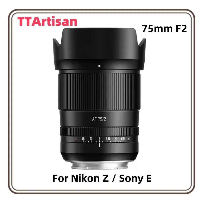 TTArtisan 75mm F2 Auto Focus full frame lens E Z mount for Sony A7M4 a6000 zve10 a6700 FX30 Nikon zfc Z9 Z50 mirrorless camera