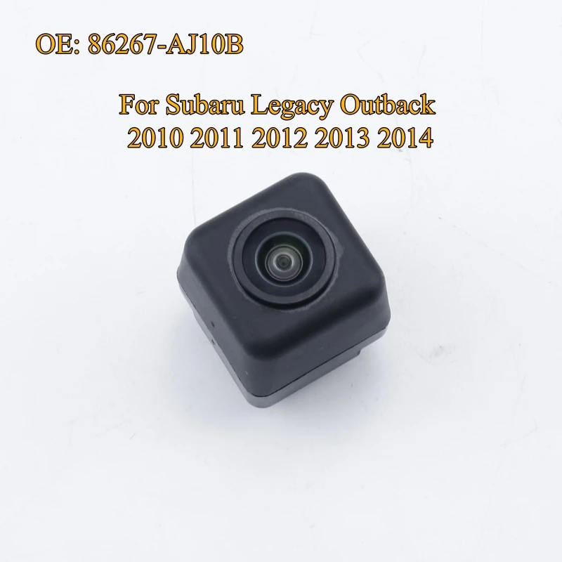 C​ar Rear View Camera Assy 86267-AJ10A For Subaru Legacy/Outback 2010 2011 2012 2013 2014 BackUp Park Assist Camera 86267-AJ10B