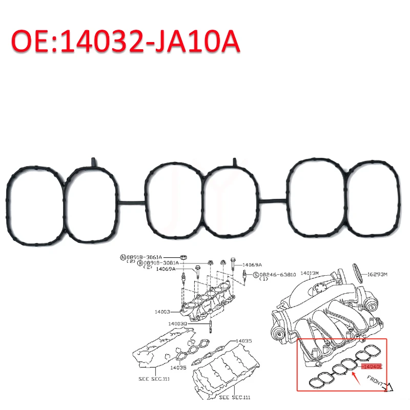 

14032-JA10A Intake Manifold Gasket MS19419,MS97220.14032JA10A For Nissan Infiniti Pathfinder 3.5L V6 DOHC 07-16 14032- JA10A