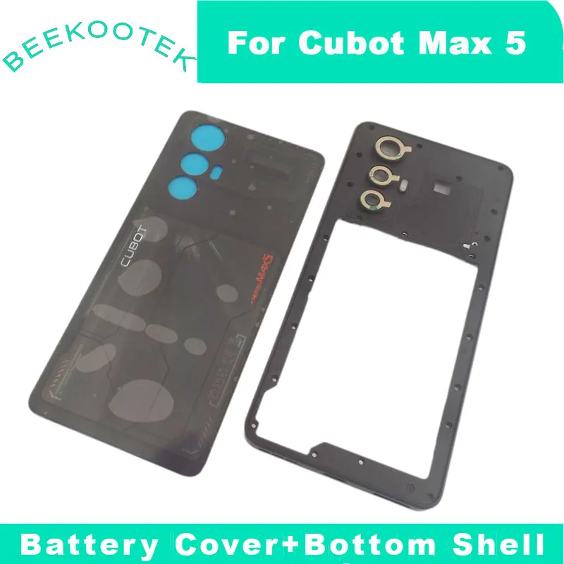 New Original Cubot Max 5 Battery Cover Back Case Bottom Shell Middle Frame Housing Accessories For Cubot Max 5 Smart Phone