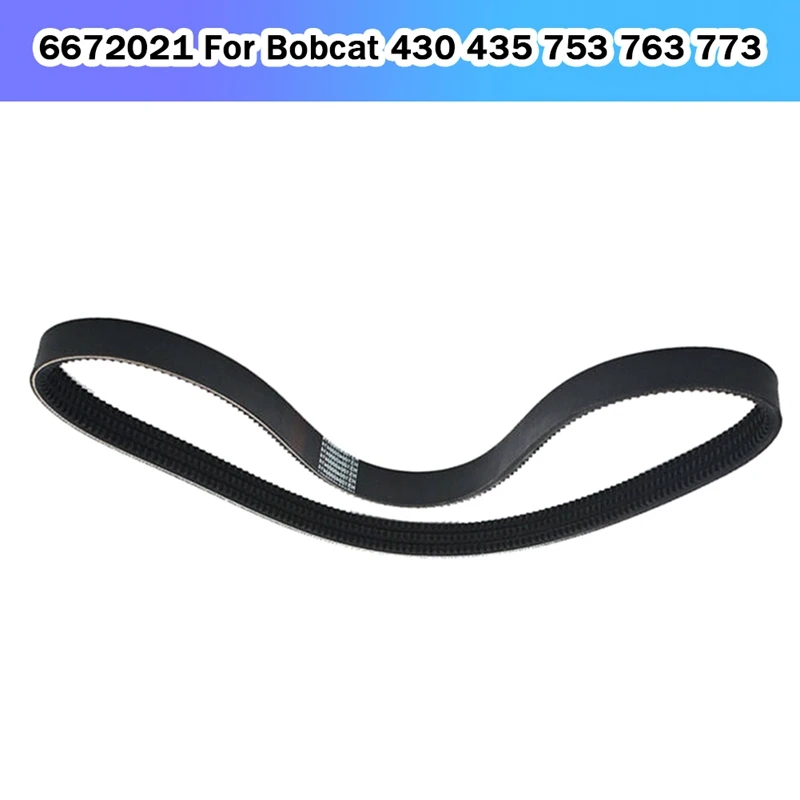 6672021 Drive Belt Compatible With For Bobcat 430 435 753 763 773 Replacement Accessories