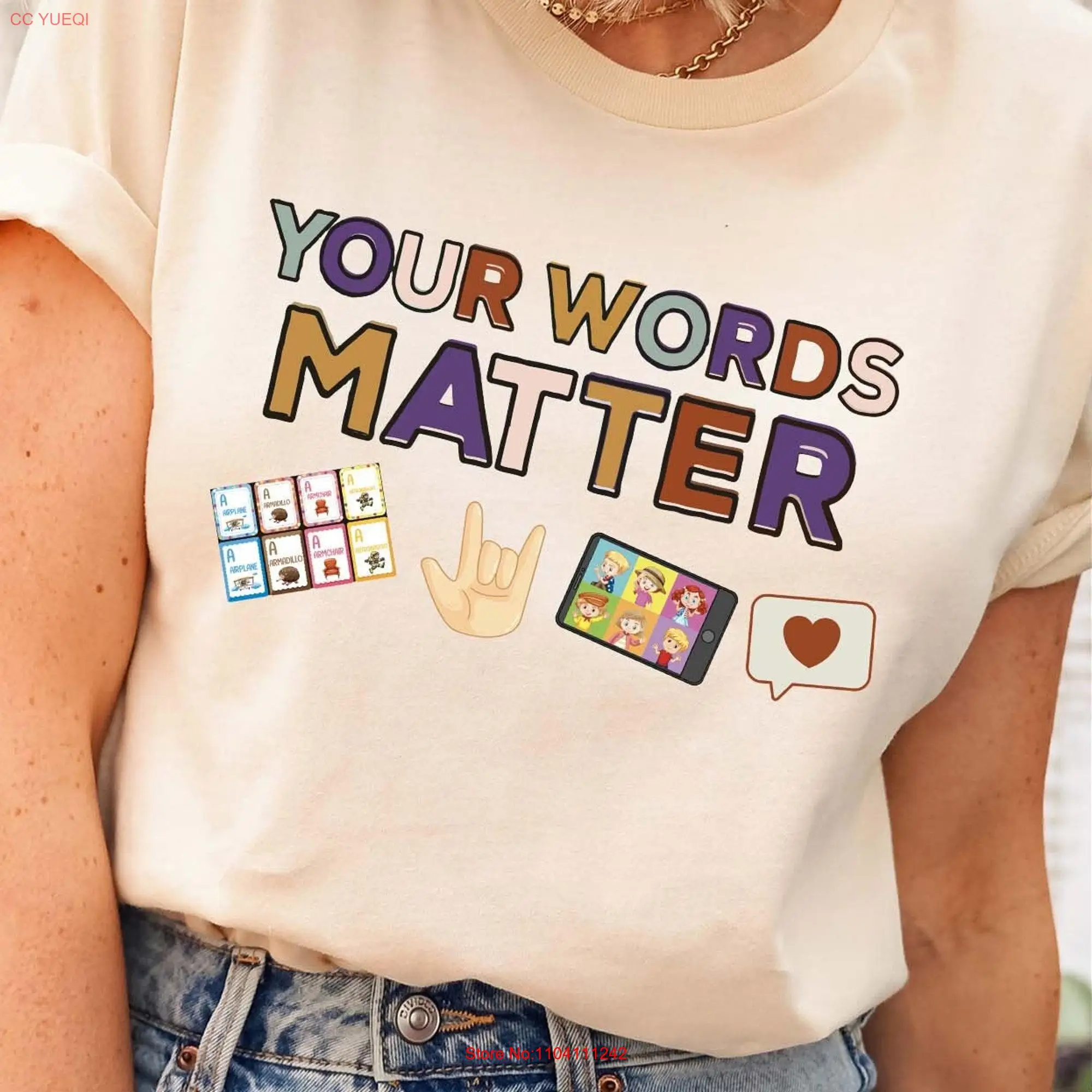 Your Words Matter T Shirt AAC SPED Teacher Inclusion Neurodiversity Bcba Slp OT Teachers Language Special Education