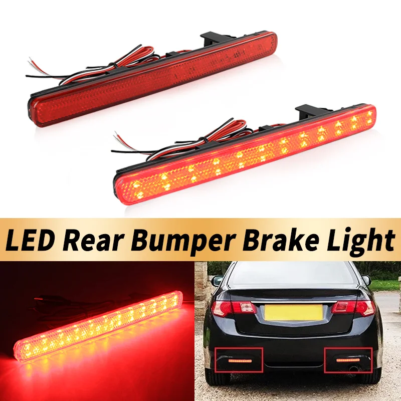 

2PCS Canbus For Honda Accord 8 MK8 Saloon 2008-2015 EU Acura TSX Sedan 2009-2014 Version LED Rear Bumper Reflector Brake Light