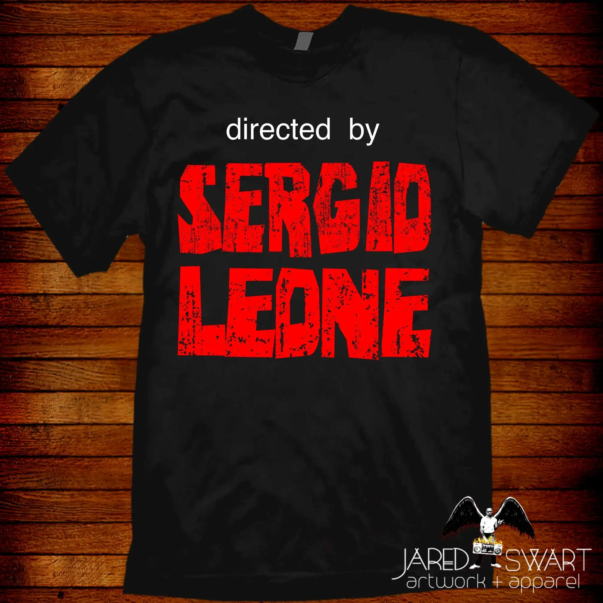 Dirigido por Sergio Leone camiseta homenaje parodia divertida Tallas S M L XL 2XL 3XL 4XL 5XL también en la forma de las señoras