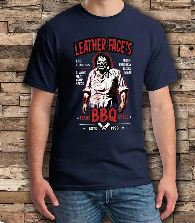 Leather Face Tshirt Faces Texas Style Bbq Always Meat Your Needs Unisex Mens Ladies Tee Gothic Dark Humor Halloween