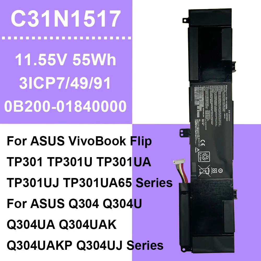 For ASUS VivoBook Flip TP301 TP301U TP301UA TP301UJ Q304 Q304U Q304UA Q304UAK Q304UJ Series C31N1517 Laptop Battery 11.55V 55Wh