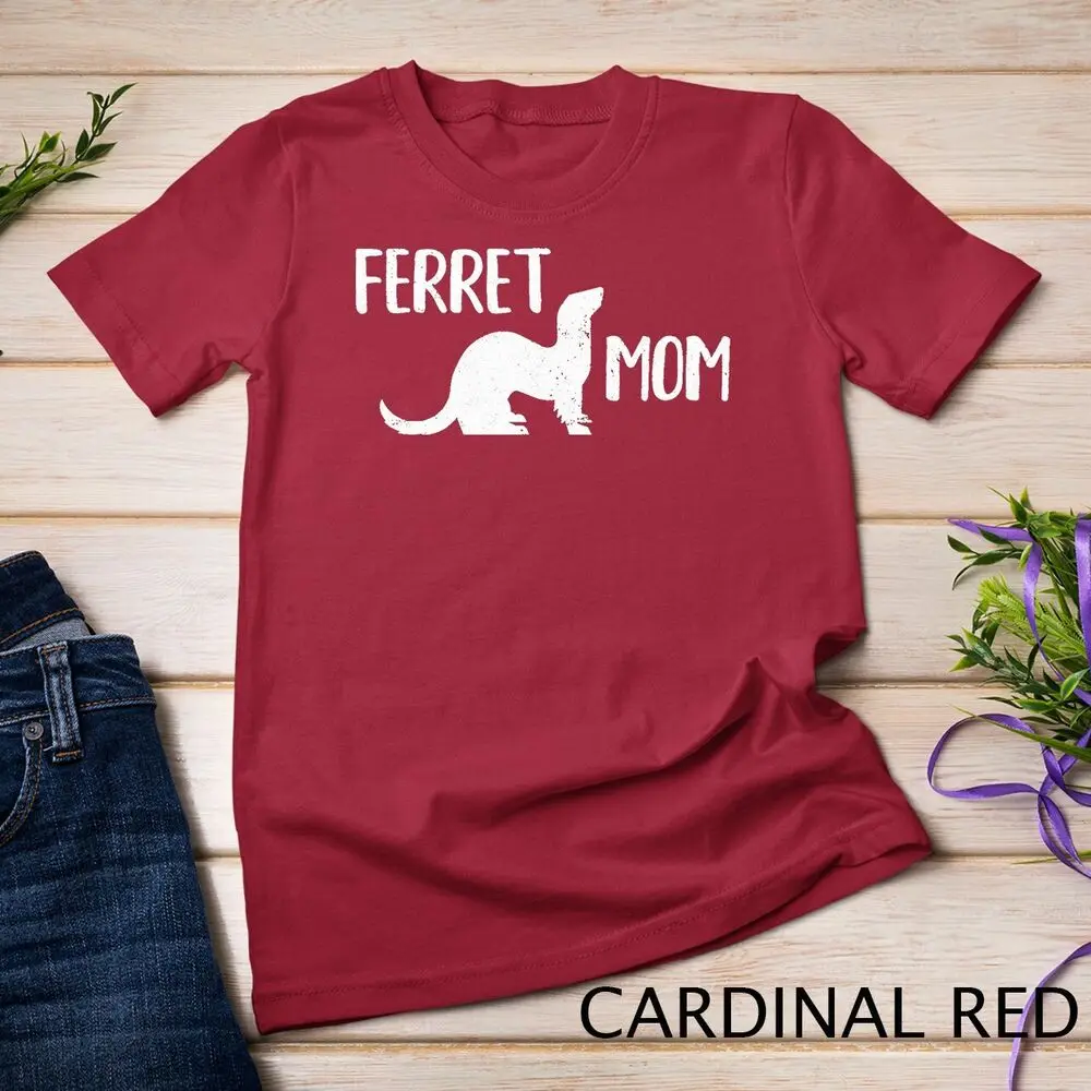 Ferret Mom Gift for the Ferret Lover and Enthusiasts T-Shirt Unisex T-shirt