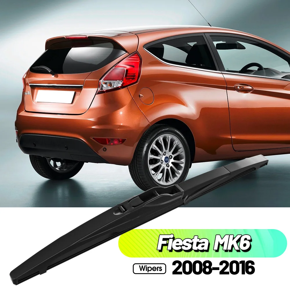 12 "Heckscheibenwischerblatt Für Ford Fiesta 2008 - 2016 2017 Windschutzscheibe Windschutzscheibe Sauber Heckklappe Fenster Auto Regenbürste