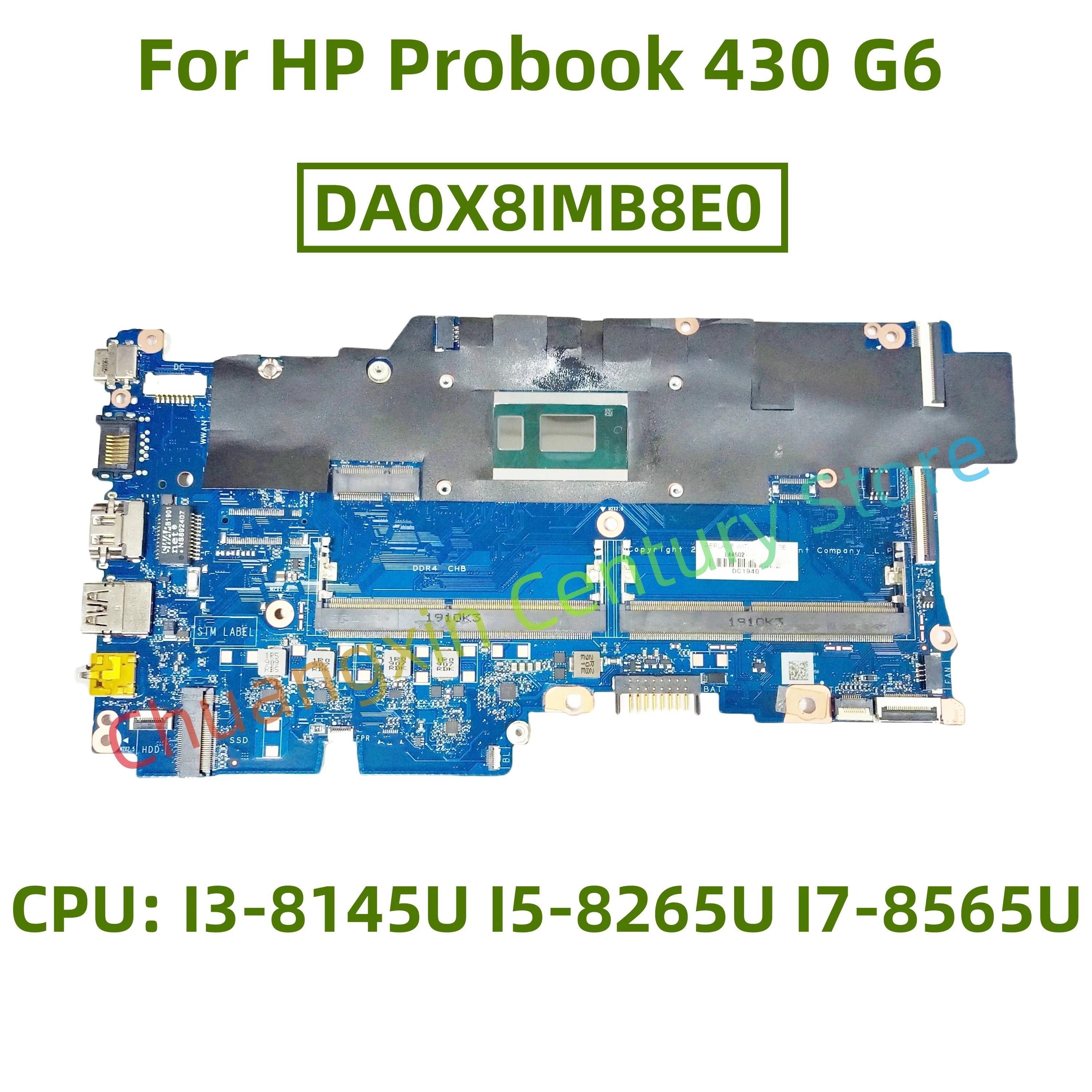 DA0X8IMB8E0 Motherboard suitable for HP Probook 430 G6 laptop CPU: I3-8145U I5-8265U I7-8565U UMA 100% test fully working