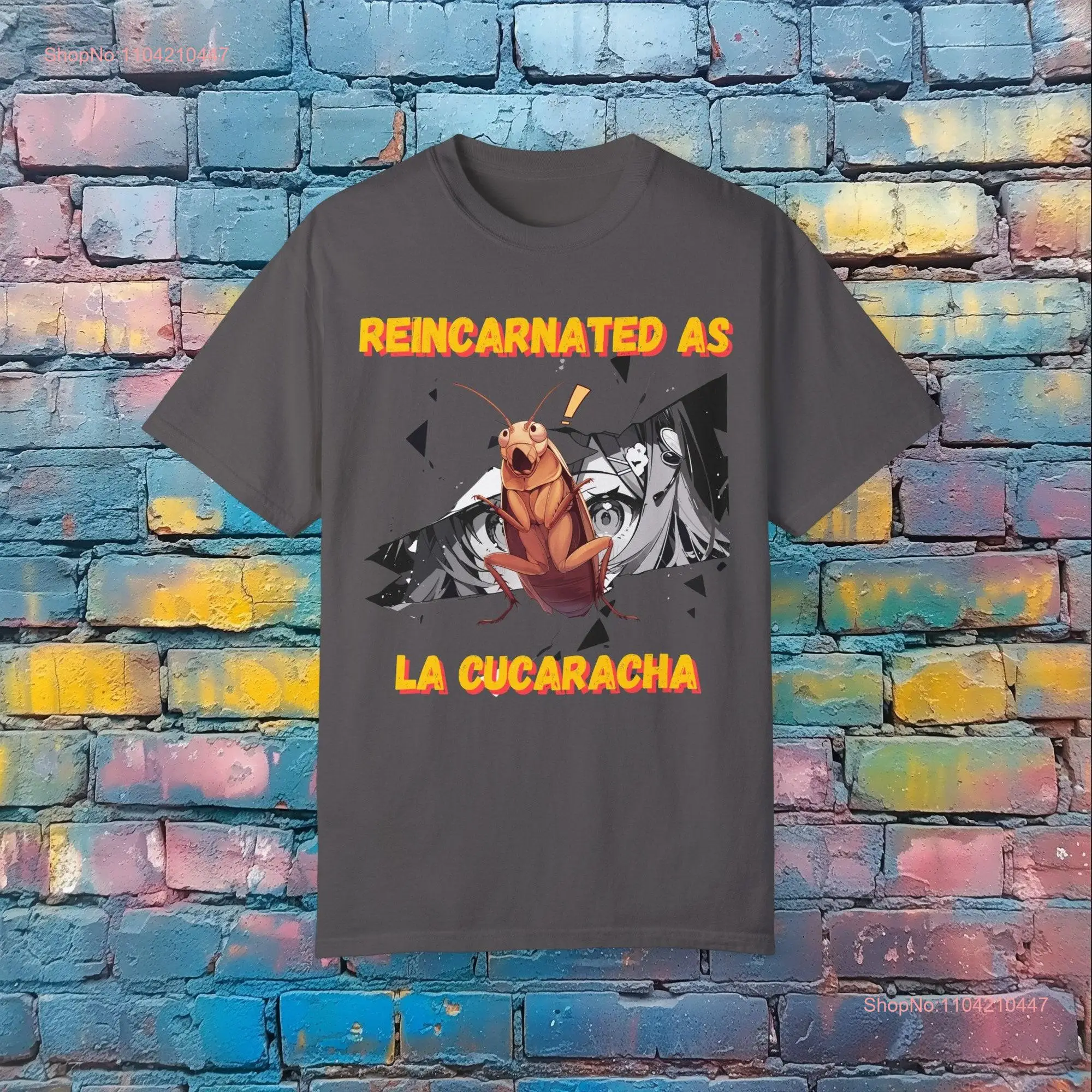 Reincarnated as La Cucaracha T Shirt Funny Isekai Anime  long or short sleeves