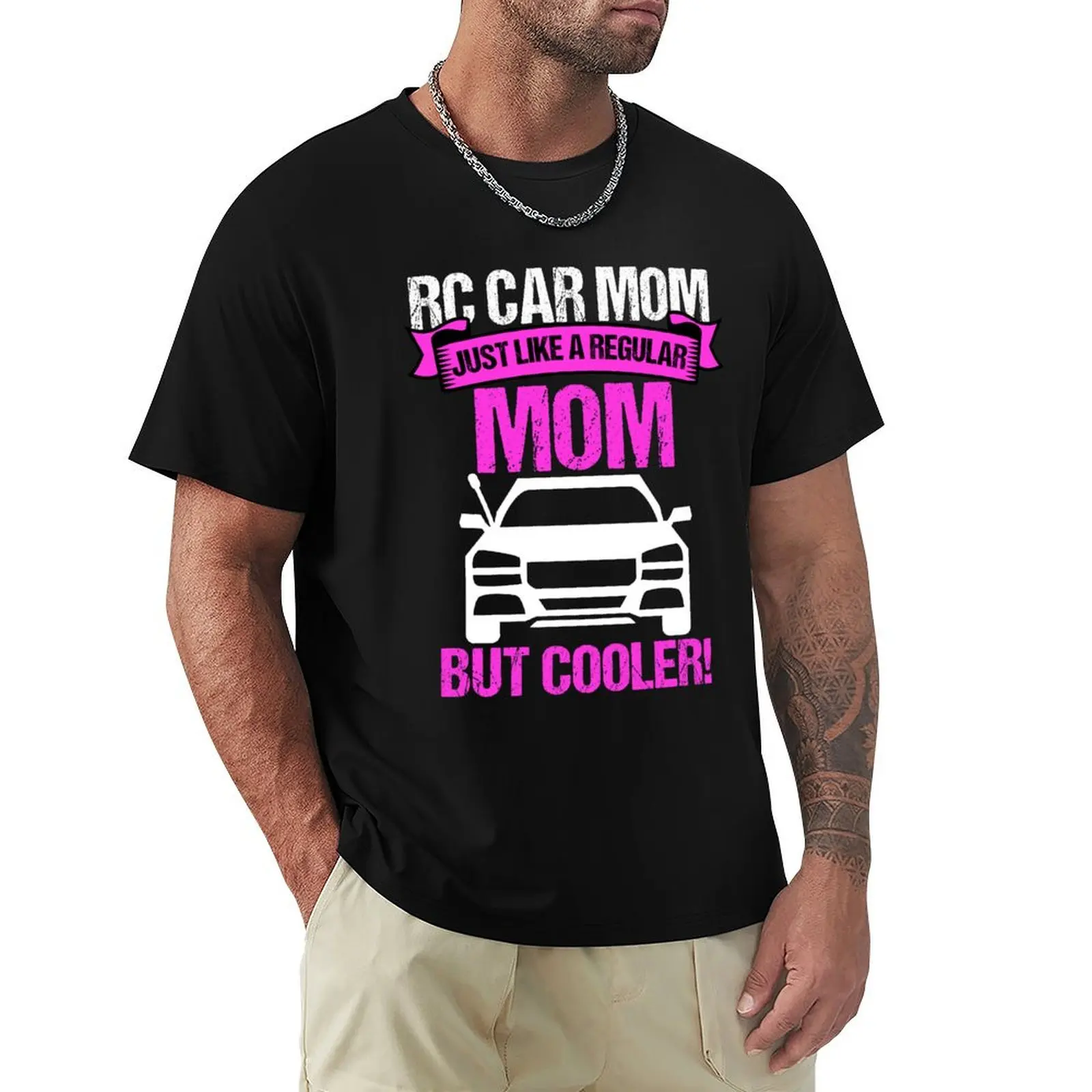 Rc Car Mom Just Like A Regular Mom But Cooler Racecar T-Shirt Big and Tall Short Sleeve Tee