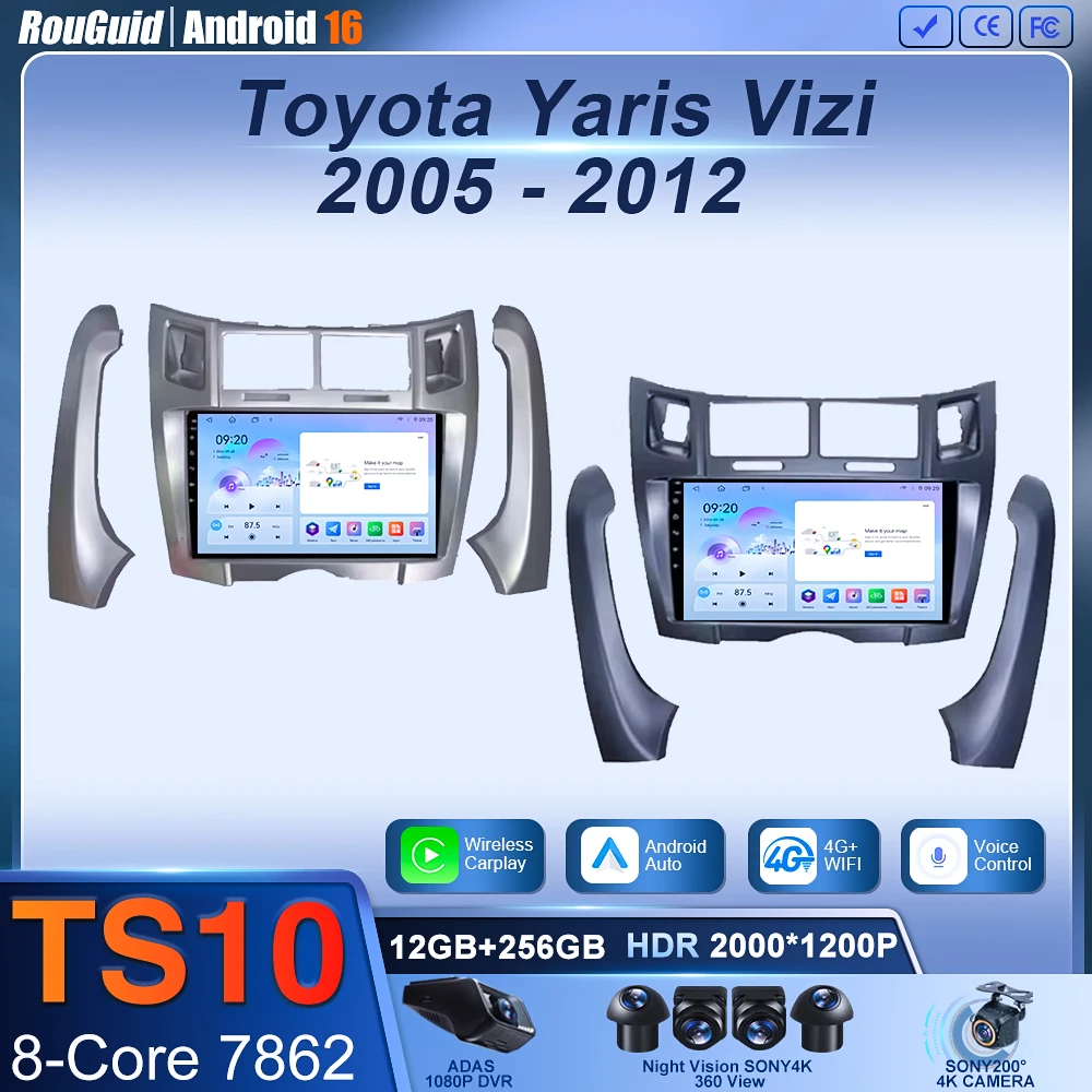 

For Toyota Yaris Vizi 2005 - 2012 Carplay Multimedia Player Bluetooth Car Radio Android 16 Auto GPS Navigator 4G WIFI DVD QLED