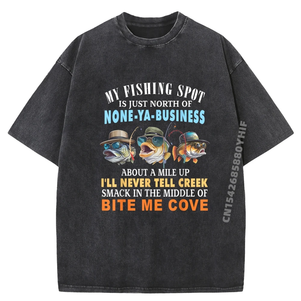 

My Fishing Spot Is Just Cool Male Tops Tees Graphic Tees Street Washed Tee-Shirt Loose Printed T-shirts Men